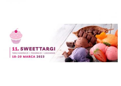 11 SweetTargi Targi cukiernicze - piekarnicze - lodziarskie 18 - 20 Marca 2023